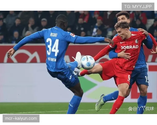 欧战席位关键战,弗赖堡与霍芬海姆为争夺欧协联资格直接对话 欧战席位关键战,弗赖堡与霍芬海姆为争夺欧协联资格直接对话